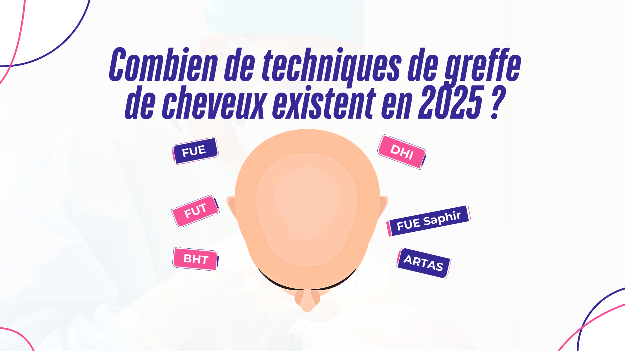 Combien de techniques de greffe de cheveux existent en 2025 ?